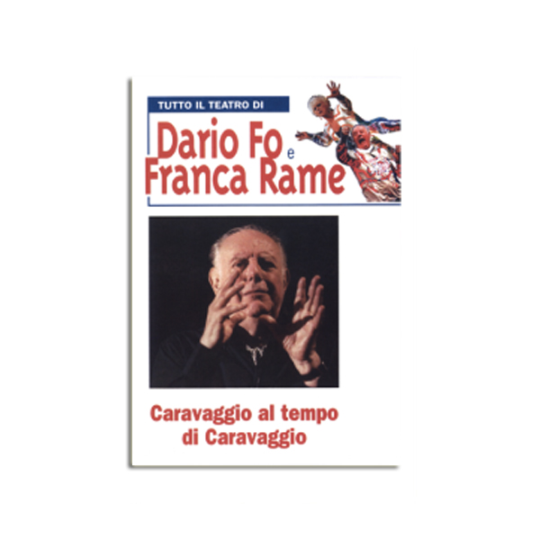 Caravaggio al Tempo di Caravaggio - Libro + DVD