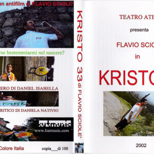 DVD KRISTO 33 (un antifilm di FLAVIO SCIOLÈ)